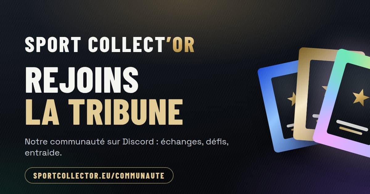 Rejoins la tribune, la communauté SPORT COLLECT’OR sur Discord